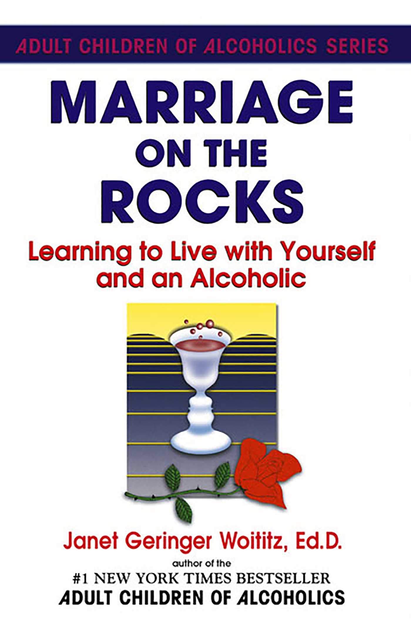 Marriage On The Rocks Learning to Live with Yourself and