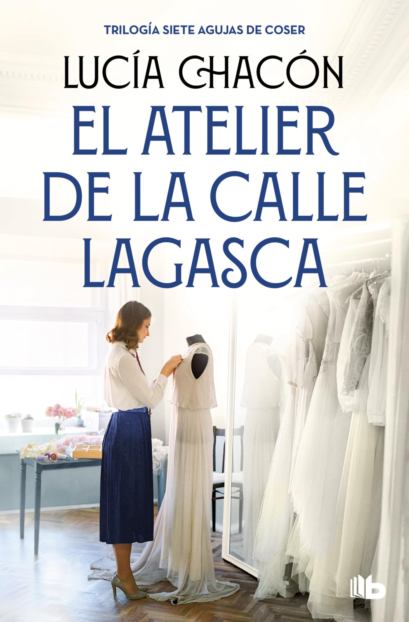 Trilogía Siete agujas de coser: (edición estuche con: Siete agujas de coser | Los días que cosemos juntas | El atelier de la calle Lagasca) (Ficción)