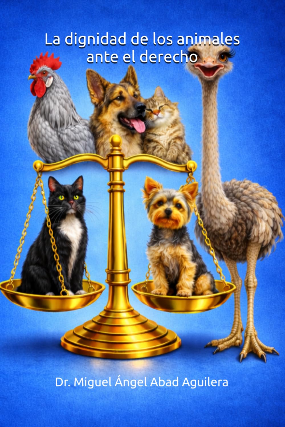La dignidad de los animales ante el derecho: Evolución jurídica