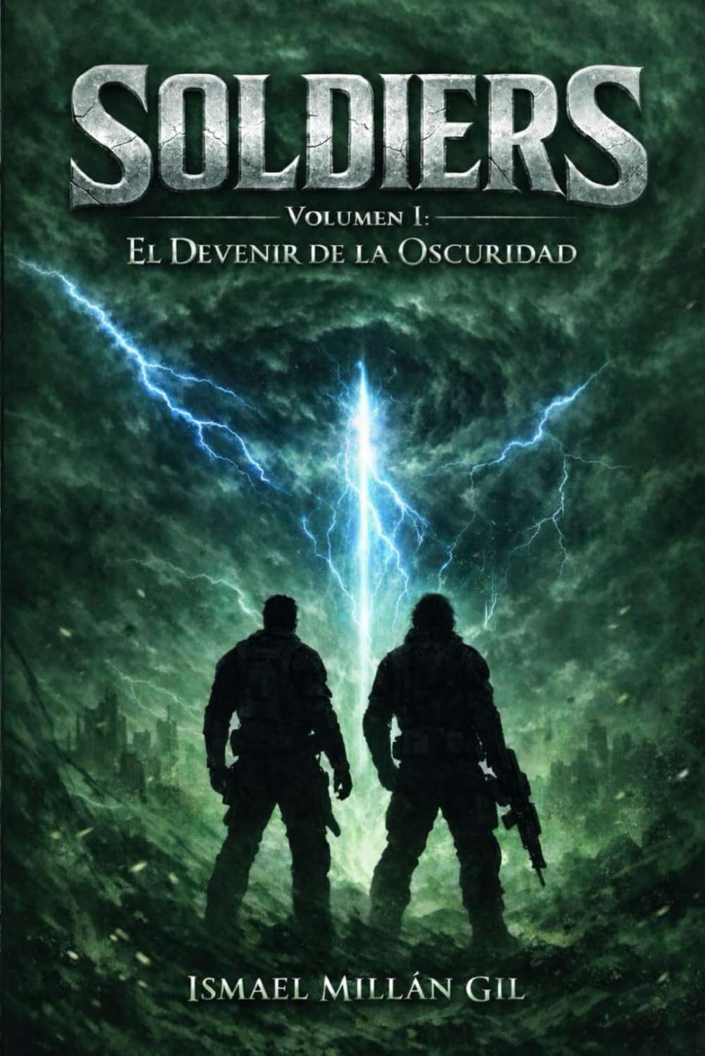 SOLDIERS VOLUMEN I: EL DEVENIR DE LA OSCURIDAD