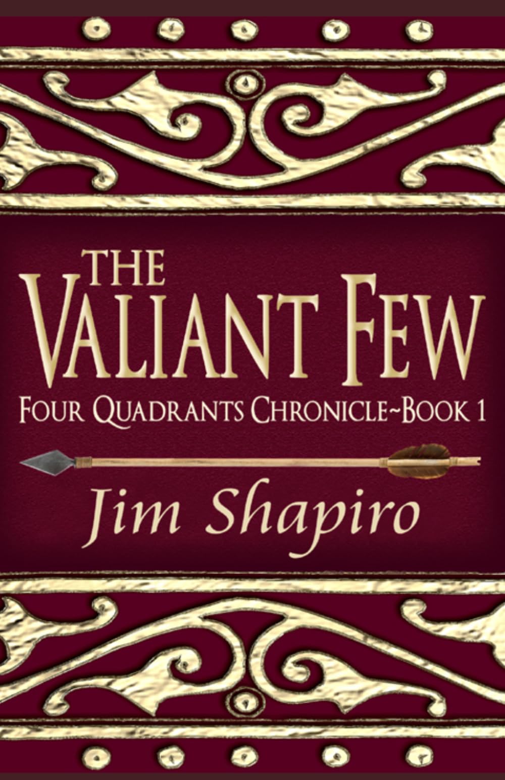 The Valiant Few (Four Quadrants Chronicle)