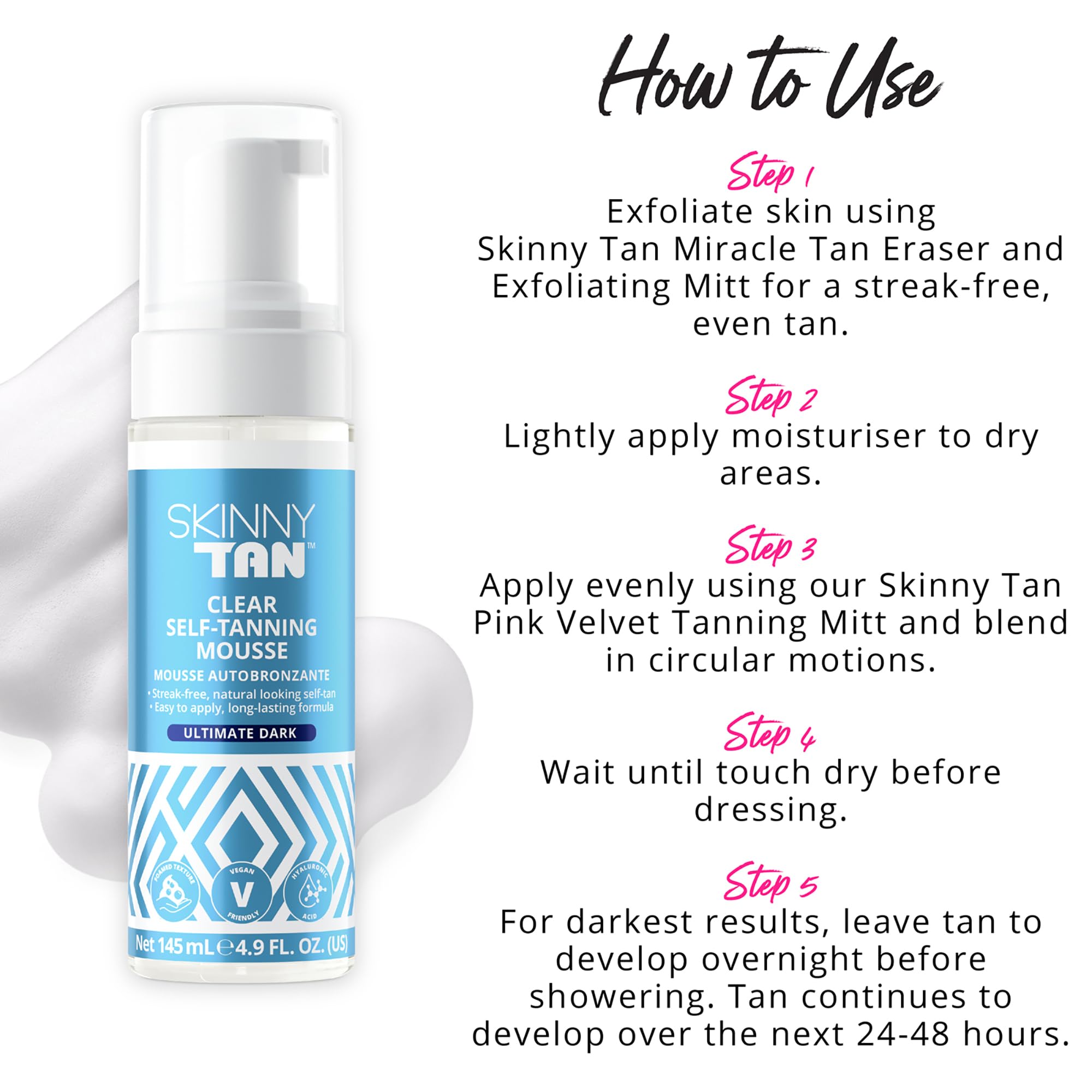 Skinny Tan Clear Self-Tanning Mousse Ultimate Dark, Hyaluronic Acid, Aloe Vera, Vitamin B5, Easy To Apply Luxurious - Image 4