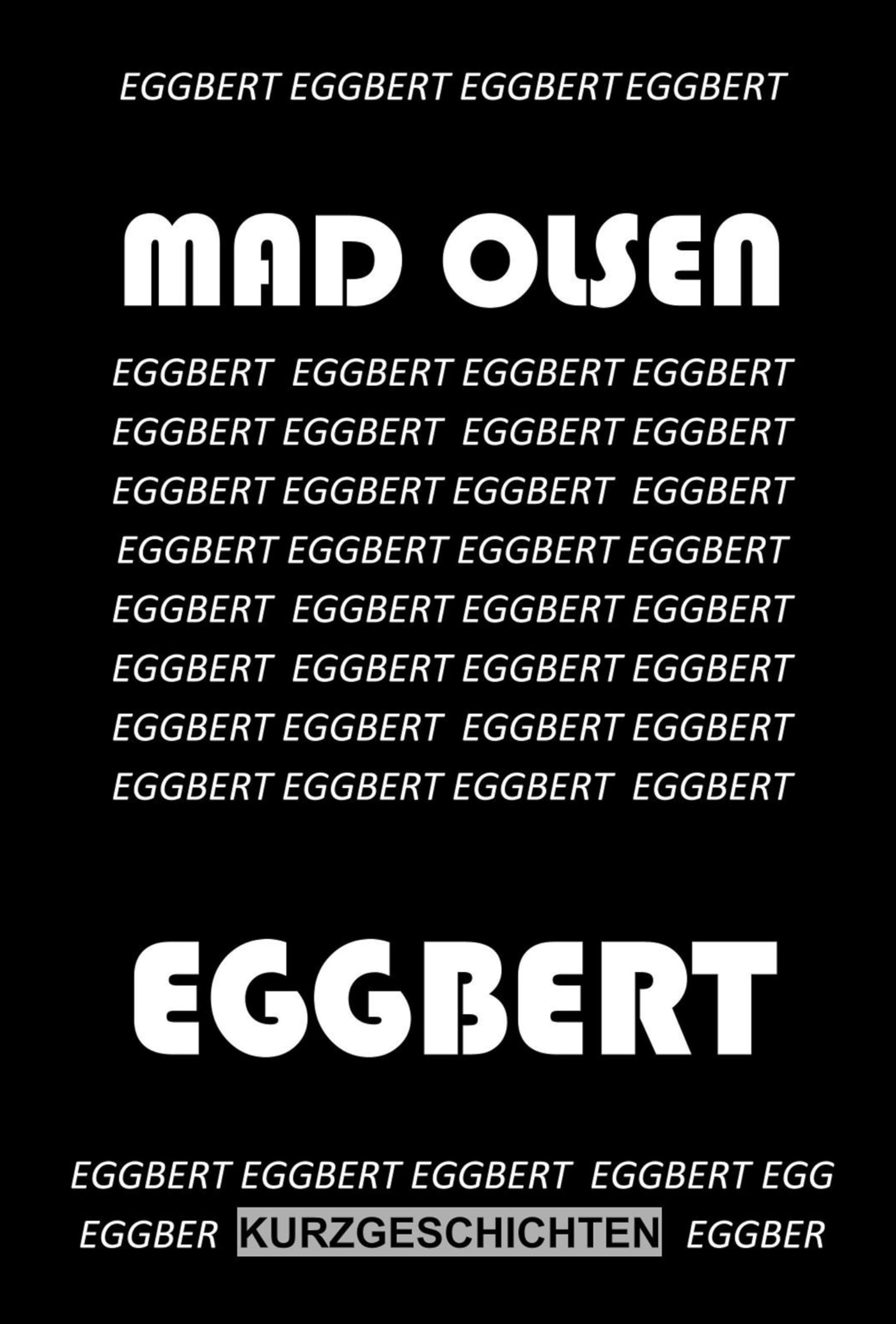Eggbert : Sämtliche Erzählungen (German Edition)