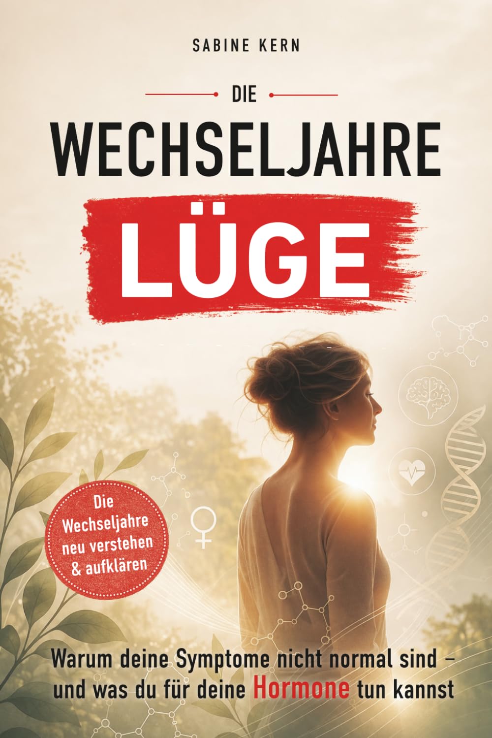 Die Wechseljahre-Lüge: Warum deine Symptome nicht normal sind – und was du für deine Hormone tun kannst