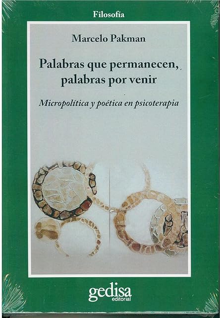 Portada de Palabras Que Permanecen Palabras por Venir: Micropolitica y Poet Ica e