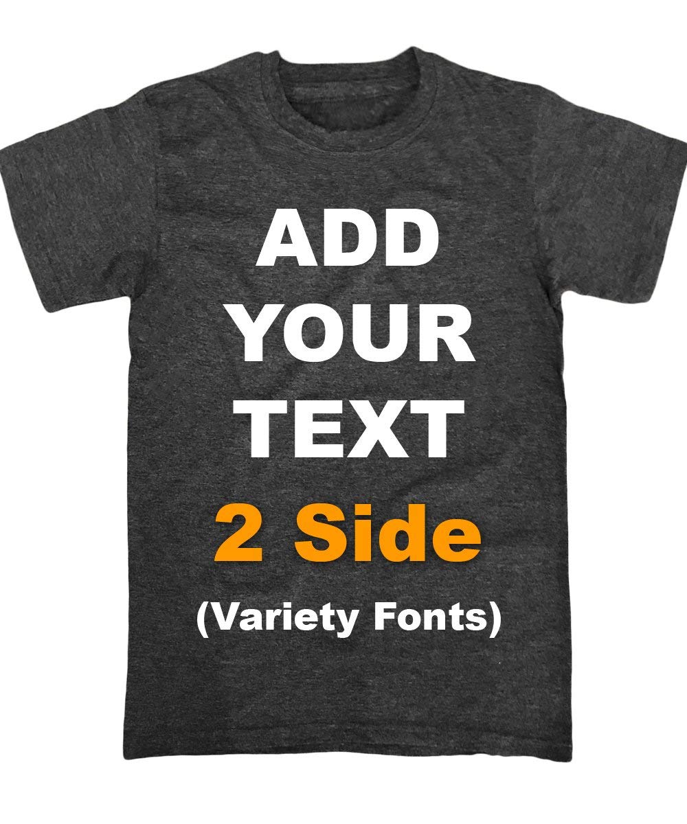 Custom T Shirts Front & Back Add Your Text Ultra Soft for Men & Women Cotton T Shirt