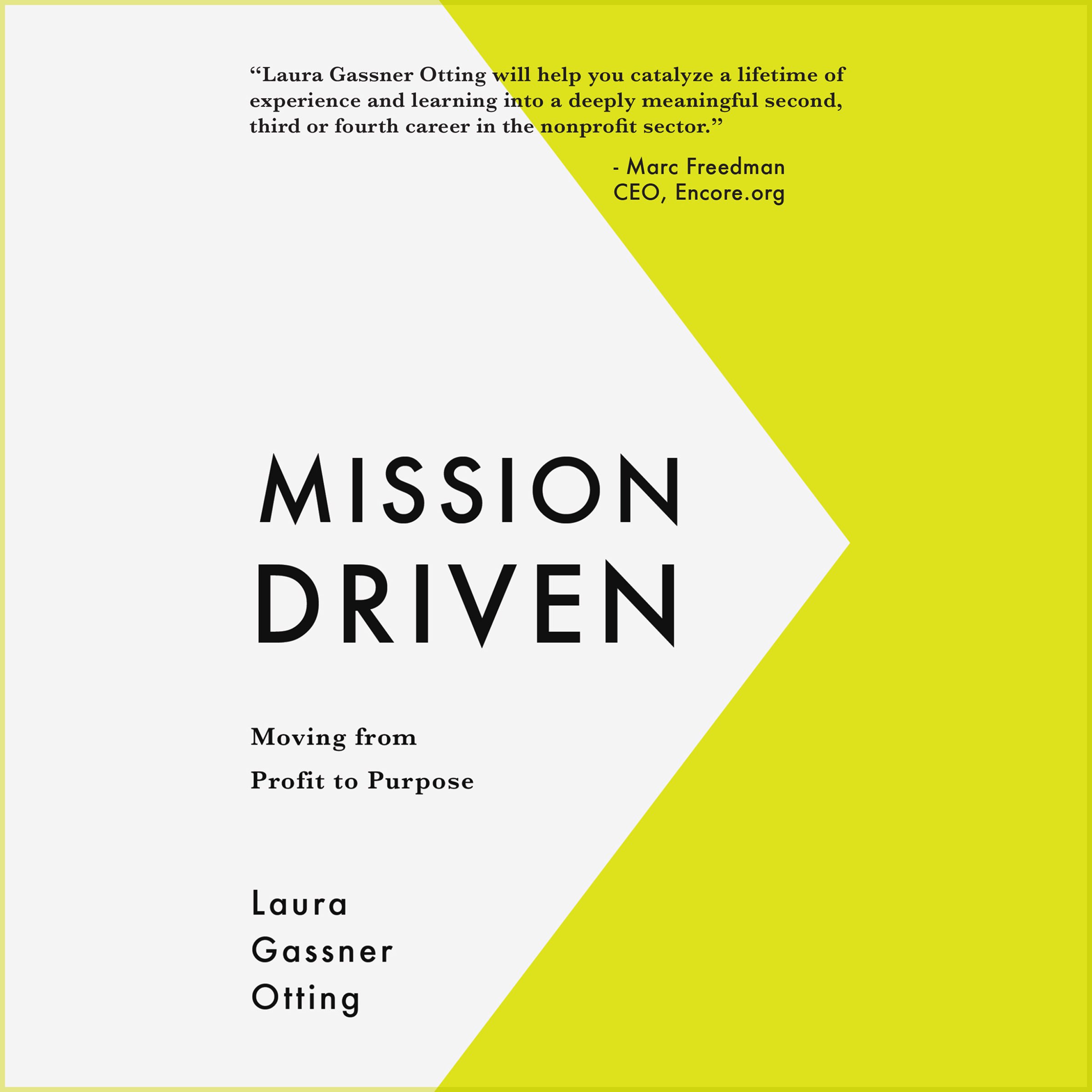 Mission Driven: Moving from Profit to Purpose