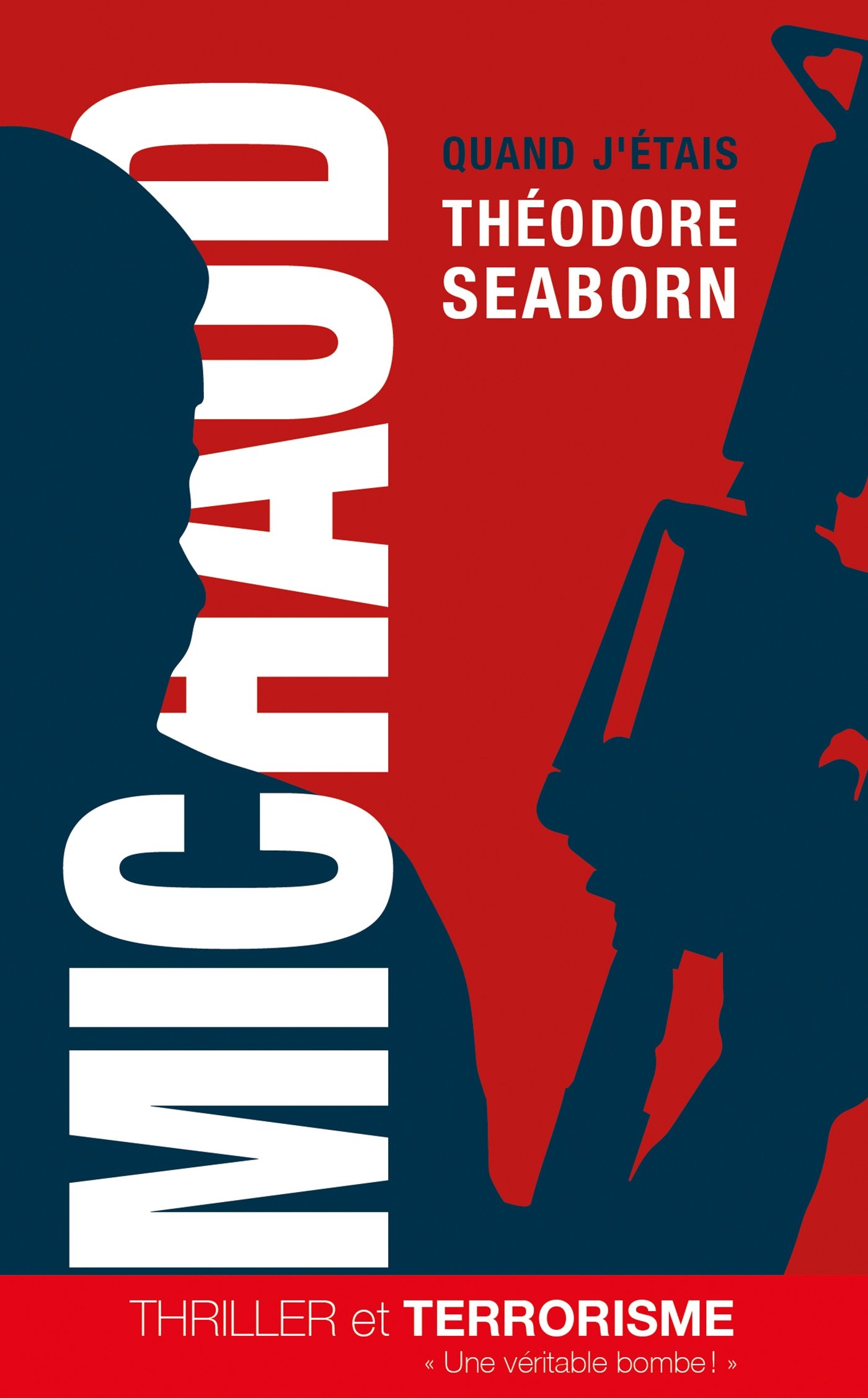 Terrorisme - t01 - quand j'étais theodore seaborn - poche