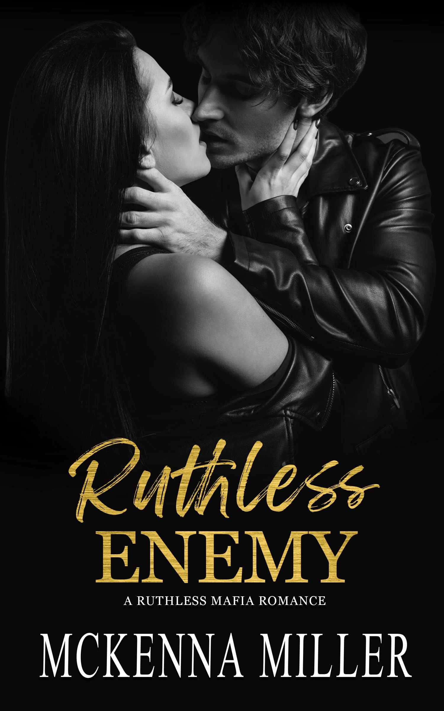 Ruthless Enemy: Enemies to Lovers Romance (Ruthless Mafia Book 1)