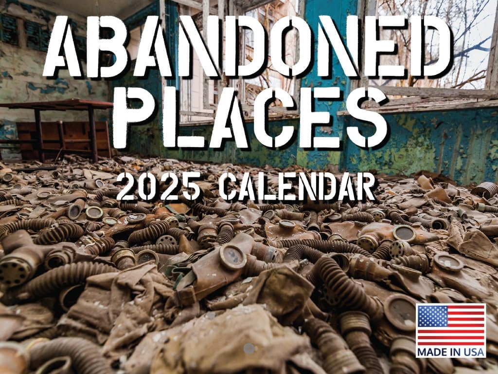Abandoned Places Mystery Calendar 2025 Monthly Wall