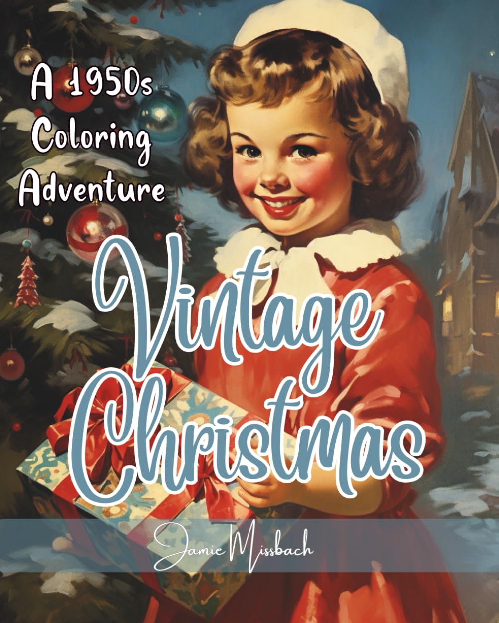 Vintage Christmas: A 1950s Coloring Adventure (Vintage America Coloring Book Series)