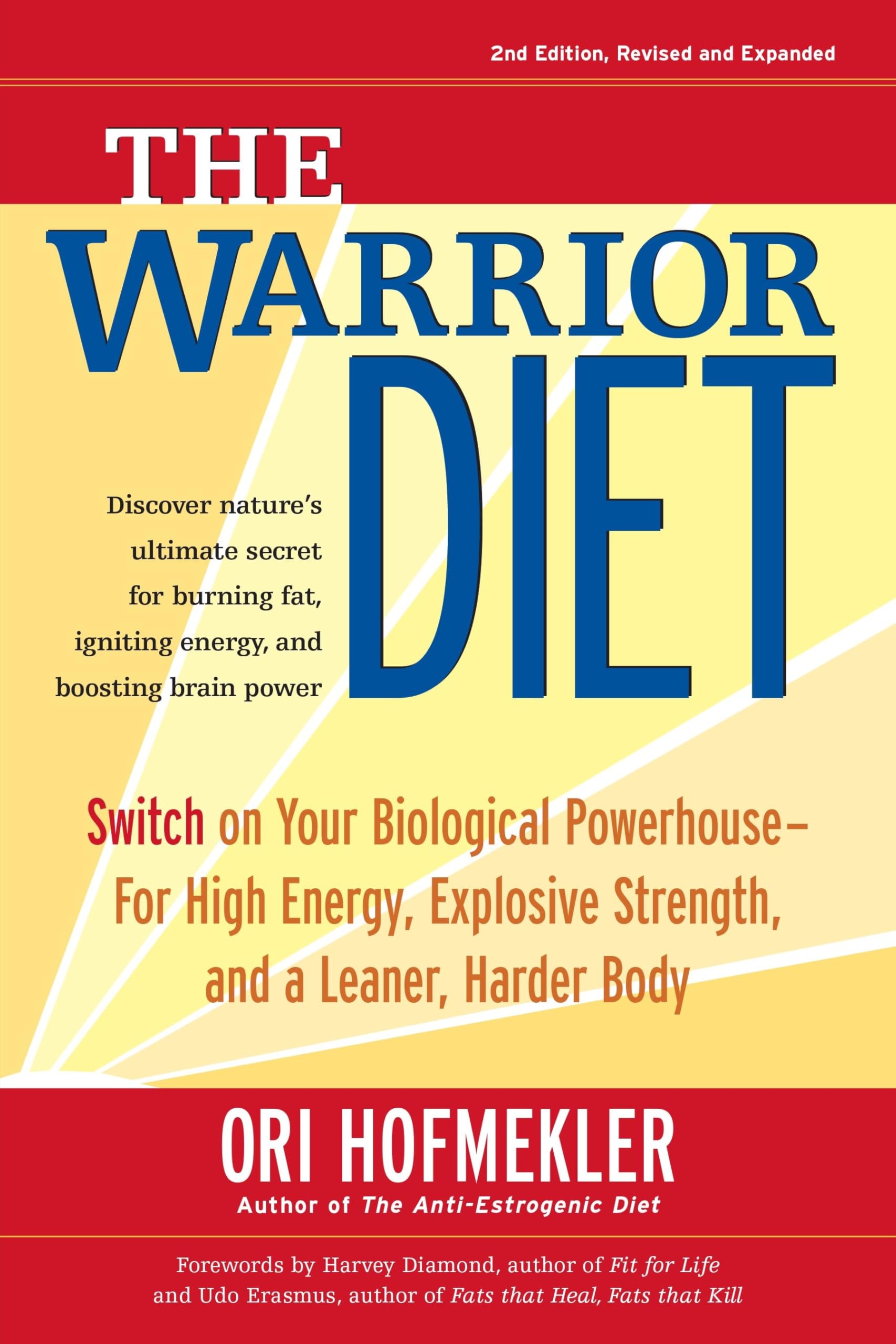 The Warrior Diet: Switch on Your Biological Powerhouse For High Energy, Explosive Strength, and a Leaner, Harder Body Paperback – Illustrated, December 4, 2007