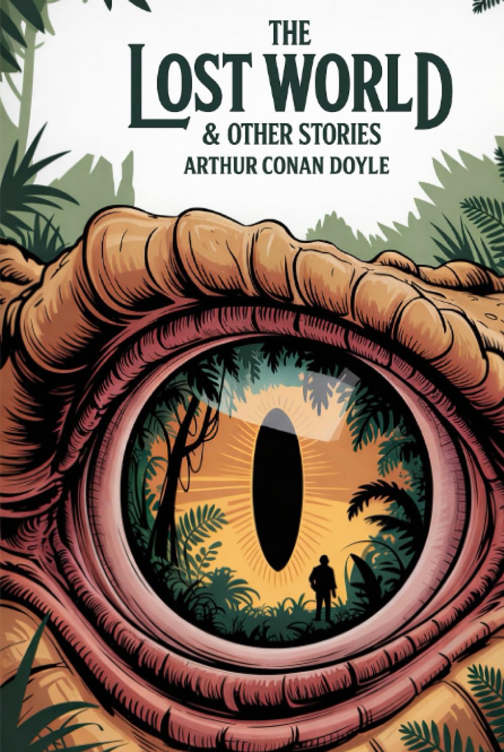 The Lost World & Other Stories