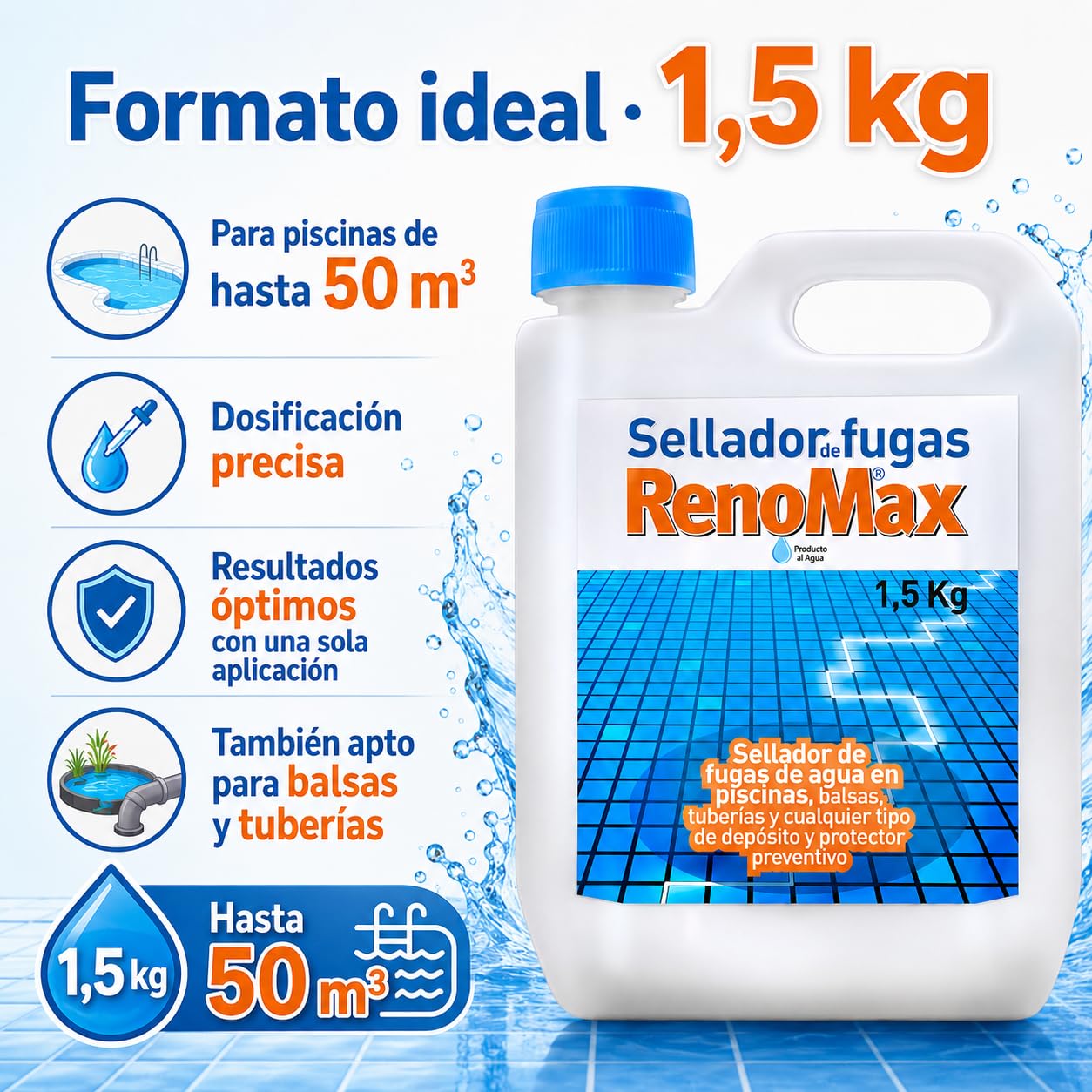 Renomax - Sellador Fugas Piscina, Balsas y Tuberías | Sellador Fugas Agua | Impermeabilizante Transparente, Reparación Rápida y Duradera | Fácil de Aplicar, Seguro y Eficaz | 1,5kg