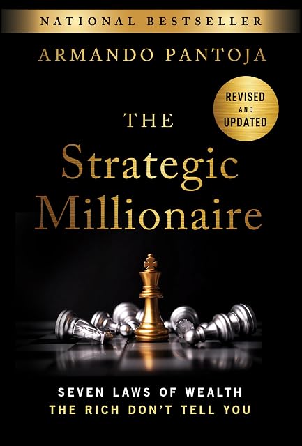 Portada de The Strategic Millionaire, Expanded Edition: Seven Laws of Wealth the Rich Don't Tell You