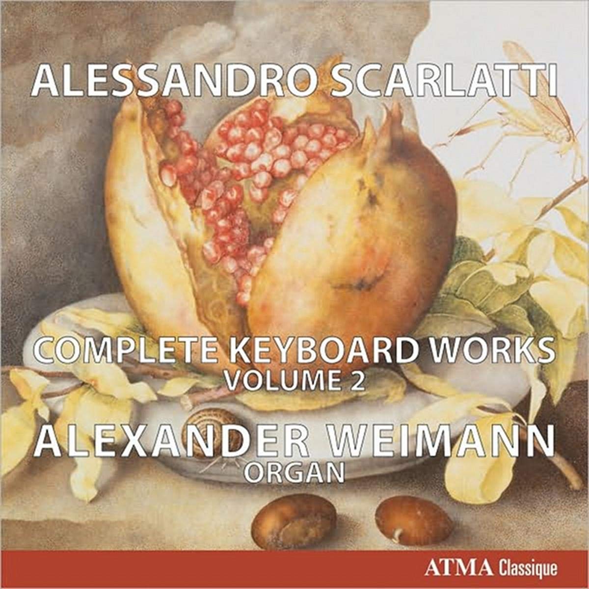 V 2: Complete Keyboard Works [Audio CD] SCARLATTI,ALESSANDRO; Alexander Weimann and Scarlatti Alessandro
