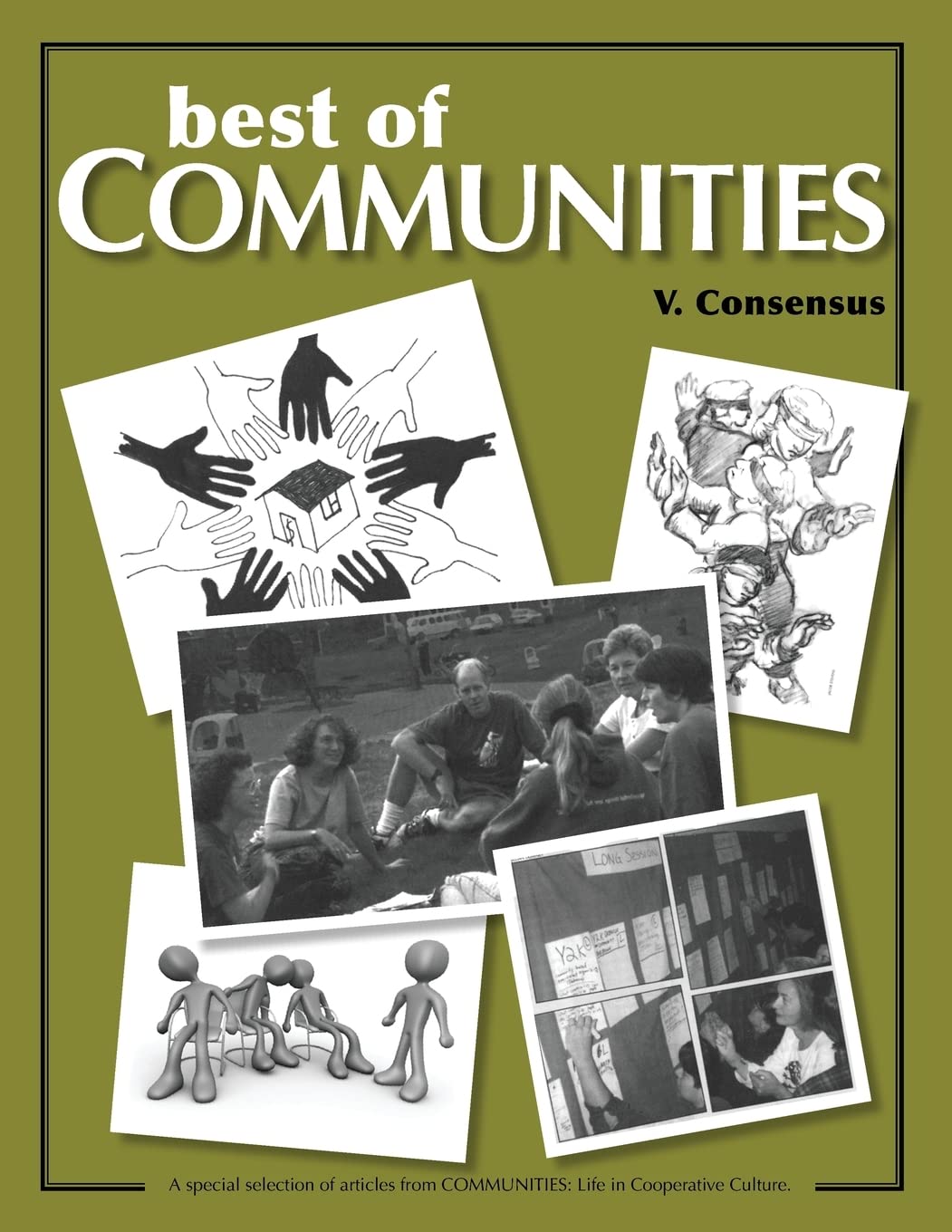 Best of Communities: V. Consensus: Volume 5