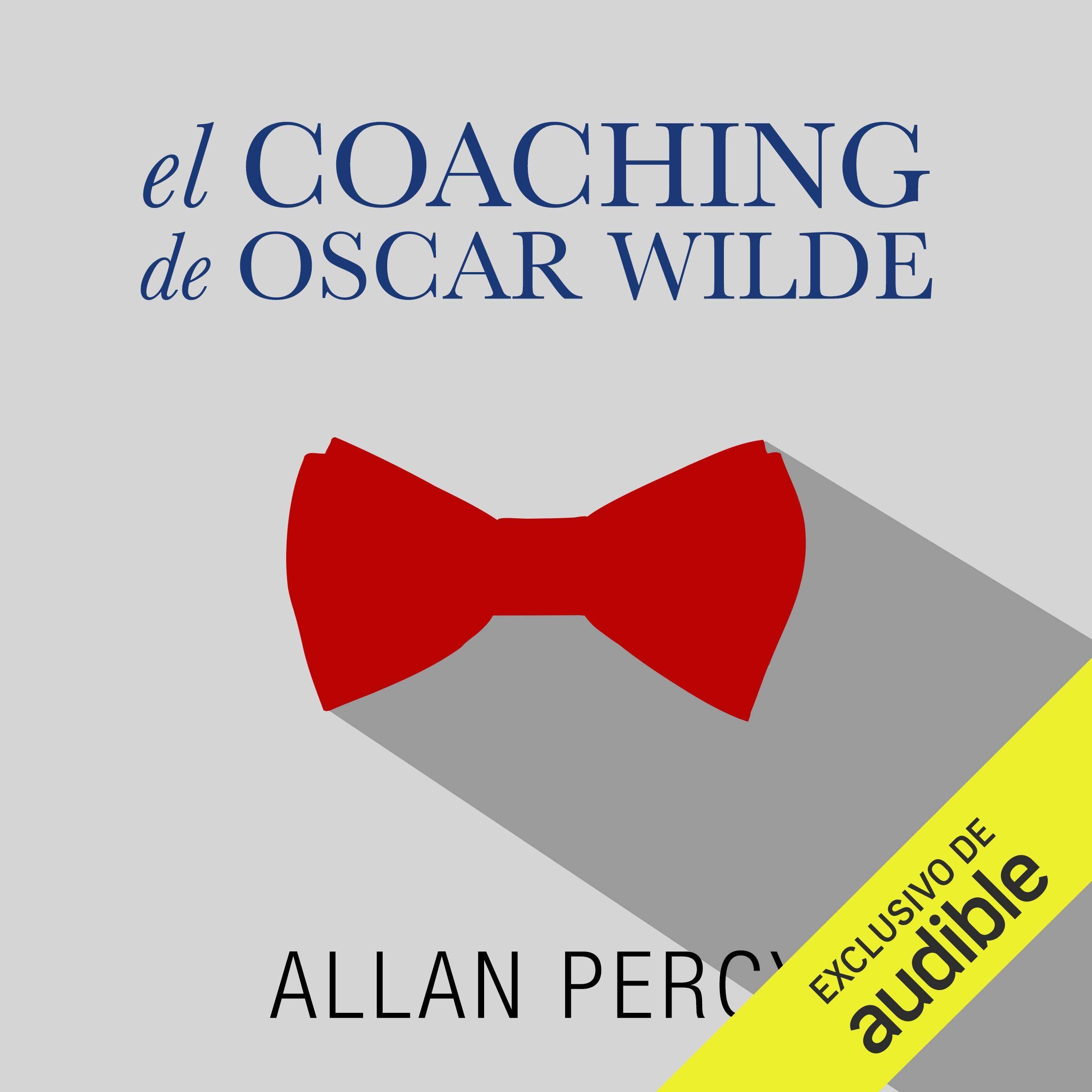 Cover art for El coaching de Oscar Wilde