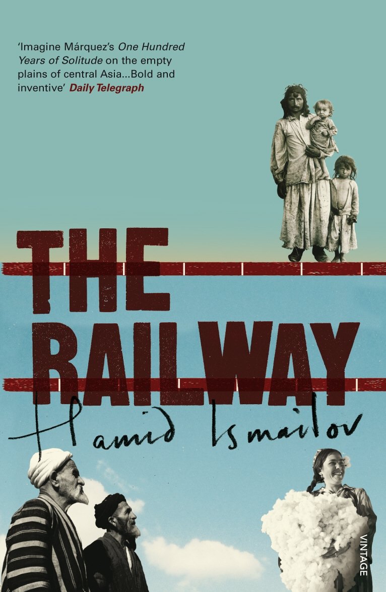 The Railway by Hamid Ismailov, Robert Chandler - 9780099466130