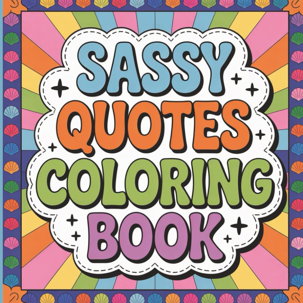 Adult - Sassy Saying Coloring Pages