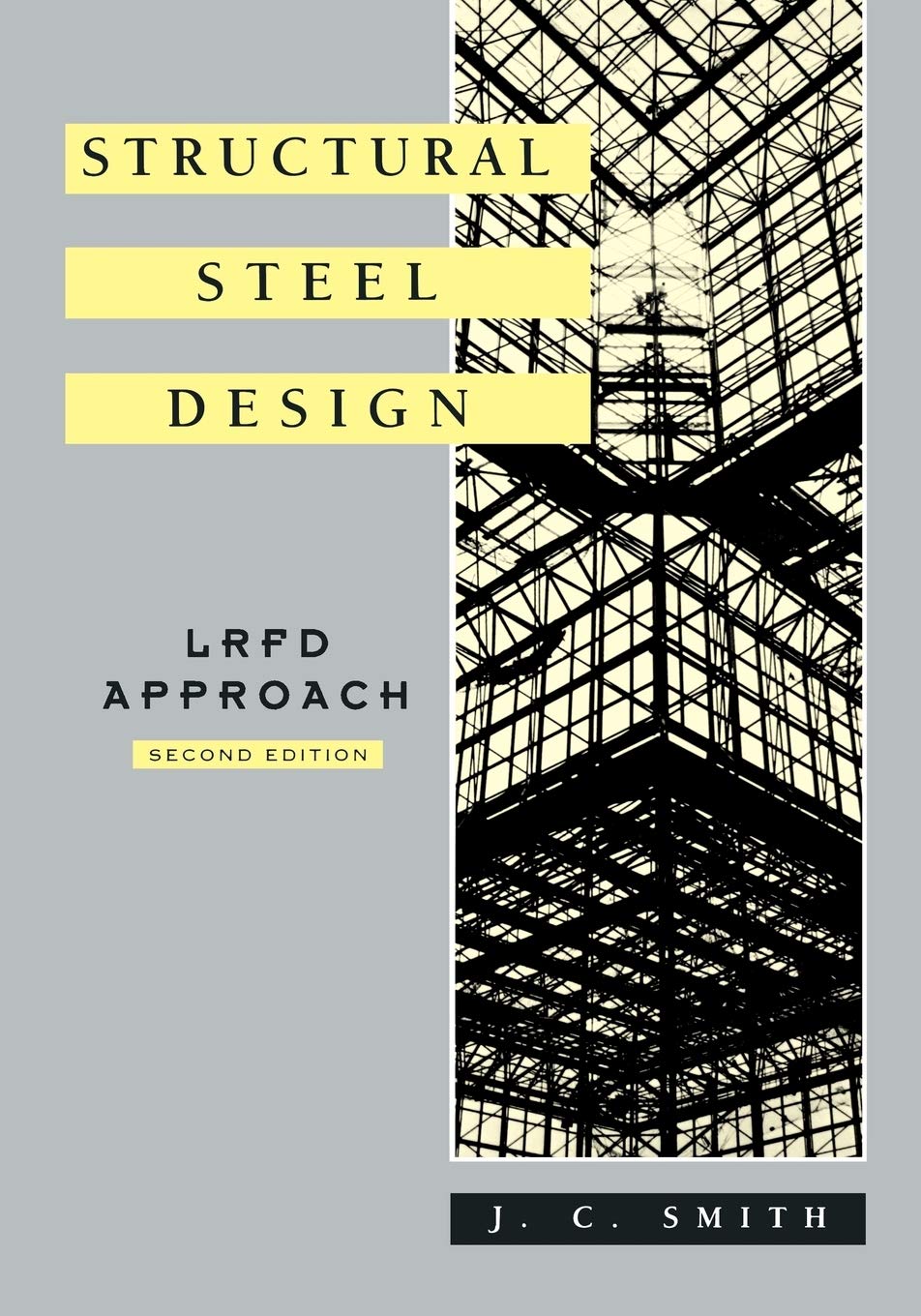 Structural Steel Design: Lrfd Approach