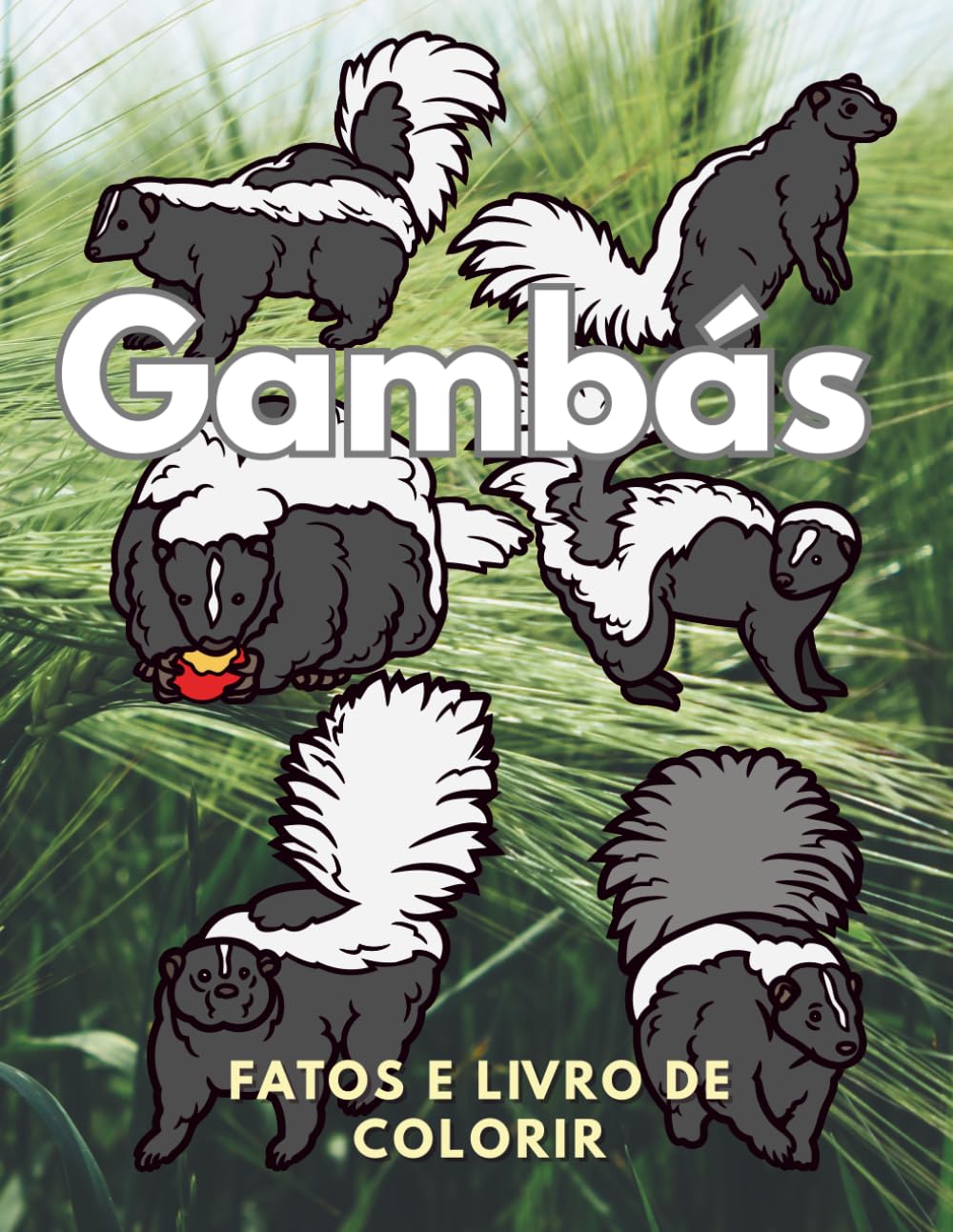 Gambás: Factos e Livro de Colorir: Livro de Atividades para Crianças dos 2 aos 16 anos