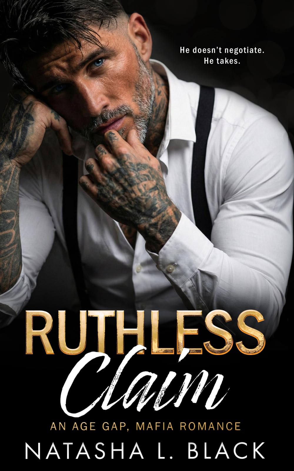Ruthless Claim: An Age Gap, Mafia Romance (Sinful Mafia Daddies)