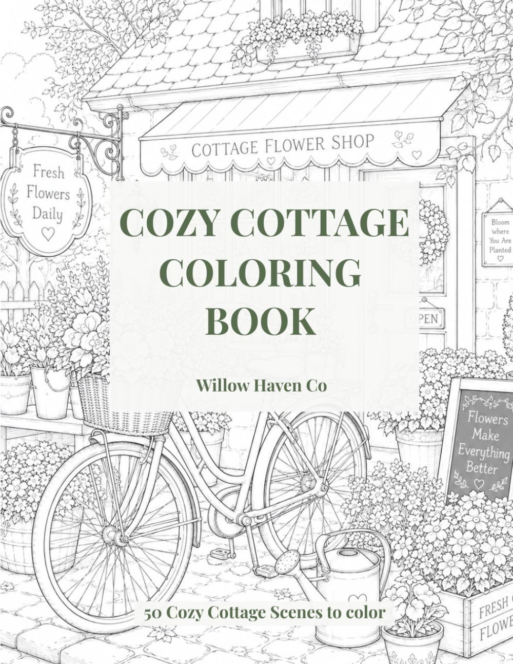 Cozy Cottage Coloring Book: 50 Cozy Cottage Scenes to Color