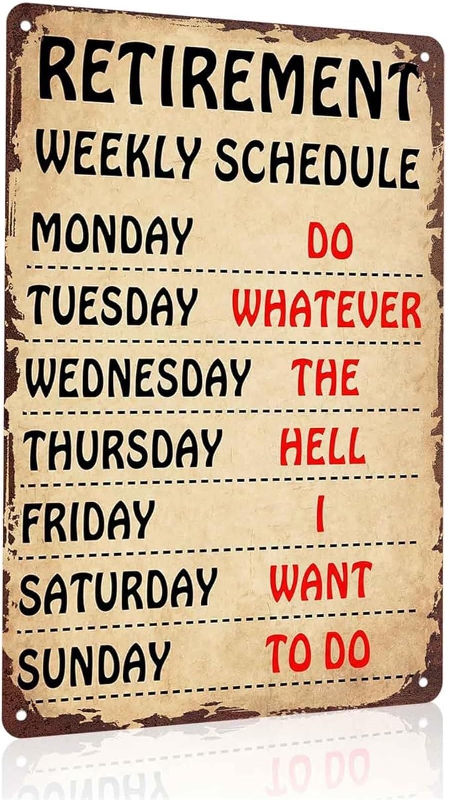 EKFBQBGW Aluminum Funny Retirement Schedule Sign Vintage Wall-Art for Man Cave Study 8 X 12 in