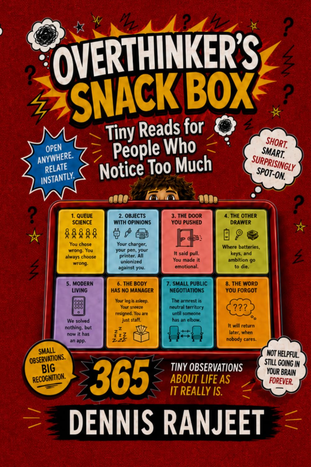 Overthinker’s Snack Box: Tiny Reads for People Who Notice Too Much (The Snack Box Life Collection)