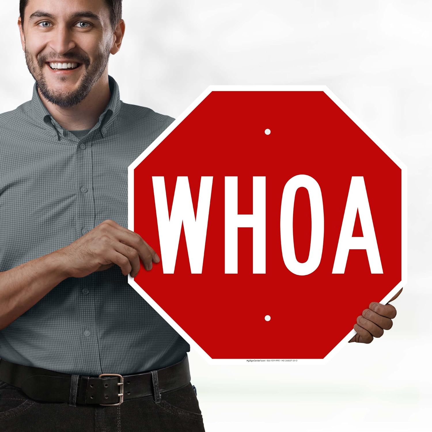 WHOA Sign, 18x18 Inches, 55 mil thick HDPS (high density polystyrene), Made in USA by My Sign Center