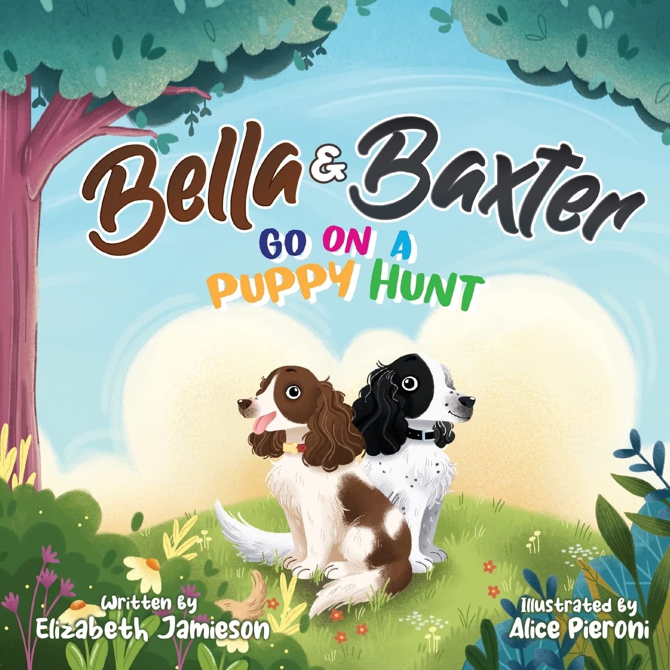 Bella and Baxter go on a Puppy hunt: The Adventures of Bella and Baxter