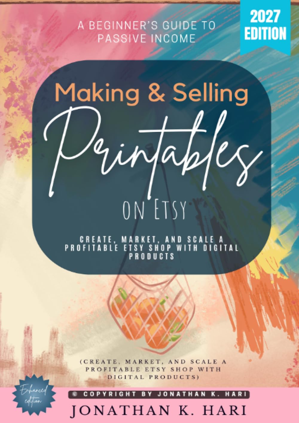 Making & Selling Printables on Etsy:: A Beginner’s Guide to Passive Income (Create, Market, and Scale a Profitable Etsy Shop with Digital Products)