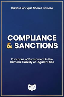 Compliance & Sanctions: Functions of Punishment in the Criminal Liability of Legal Entities