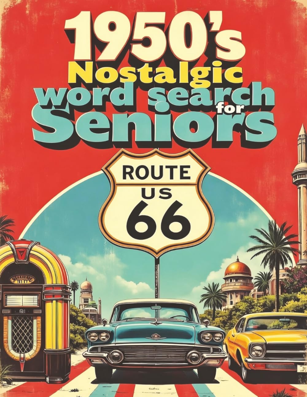 1950's Nostalic Word Search for Seniors: 53 Large print puzzles