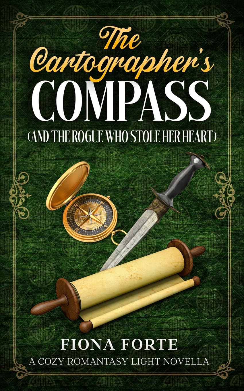 The Cartographer’s Compass (And the Rogue Who Stole Her Heart): A cozy romantasy light novella (Tales of Mytherra)