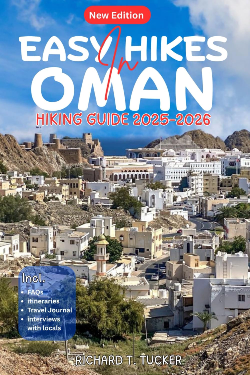 Easy Hikes in Oman Hiking Guide 2025-2026: Scenic Trails and Local Adventures in the Hajar Mountains & Jebel Shams