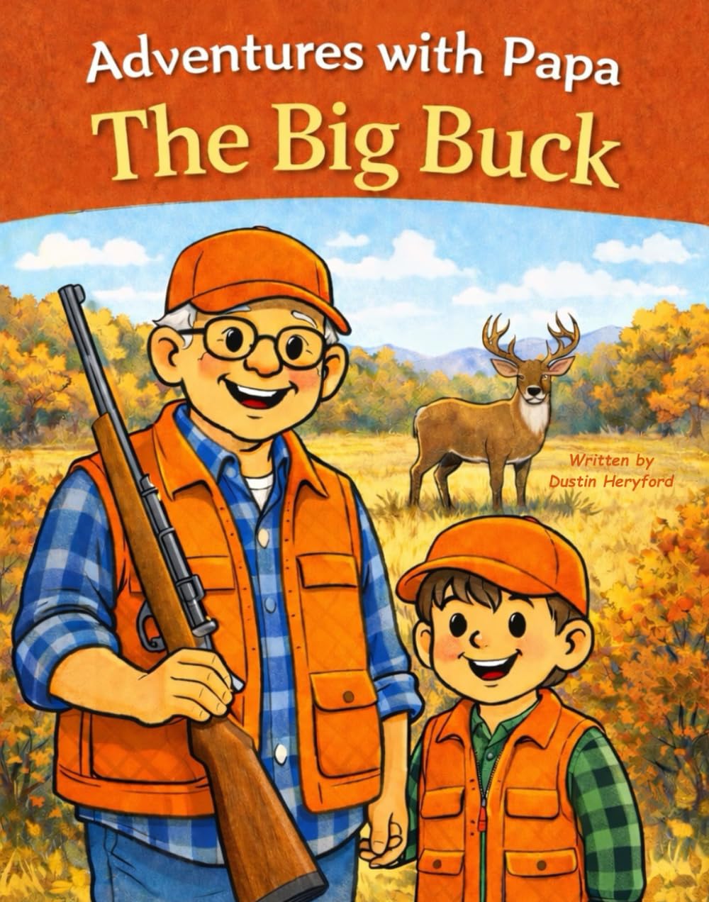 Adventures with Papa: The Big Buck