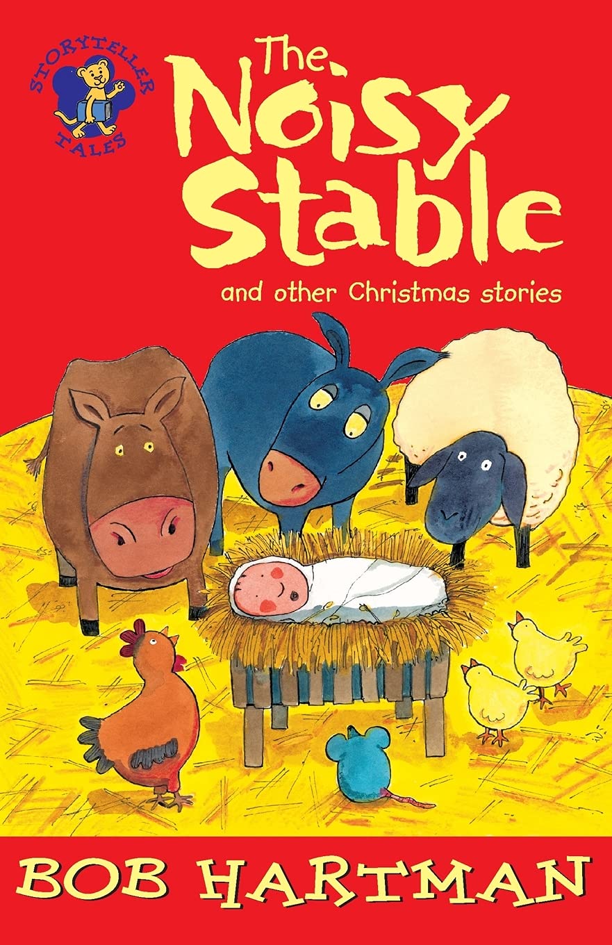 The Noisy Stable: And Other Christmas Stories (Lion Storyteller)