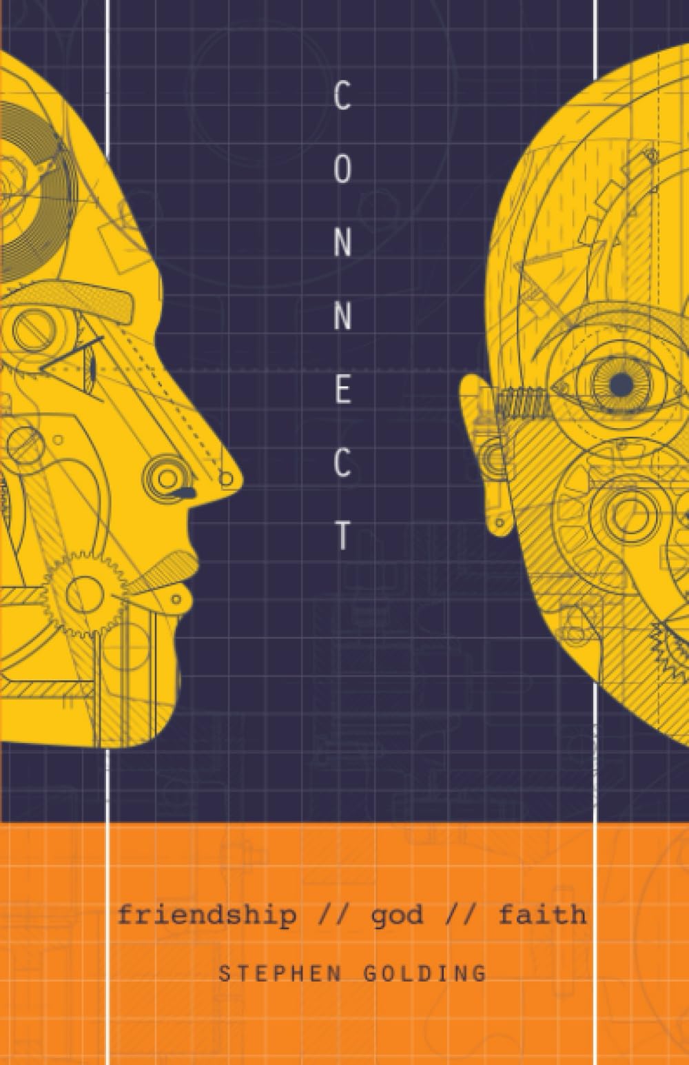 Connect: Friendship // God // Faith