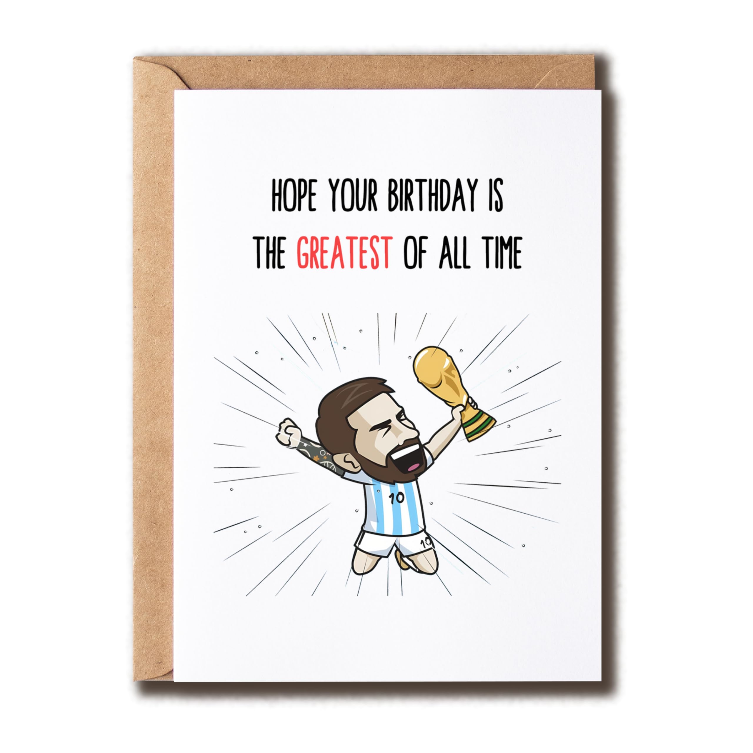Hope Your Birthday Is The Greatest Of All Time Card - Messi Birthday - Soccer Card - Football Card - World Cup Card