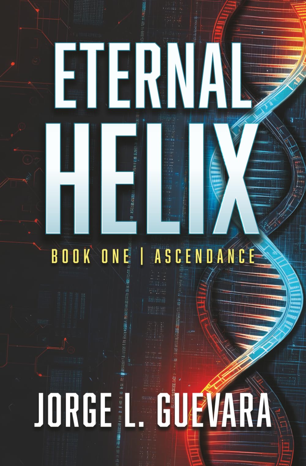 Eternal Helix: Book One | Ascendance