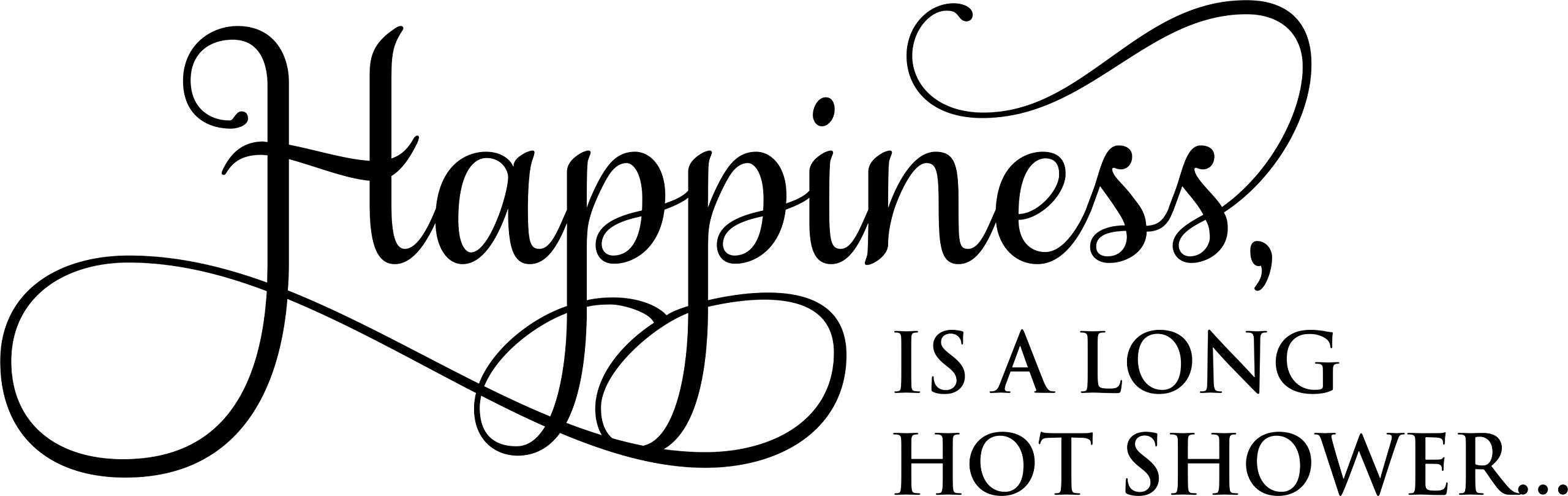 Wall Quote Happiness is a Long hot Shower Sticker Modern Transfer PVC Colour Light Blue Size Small 57cm Wide x 18cm high