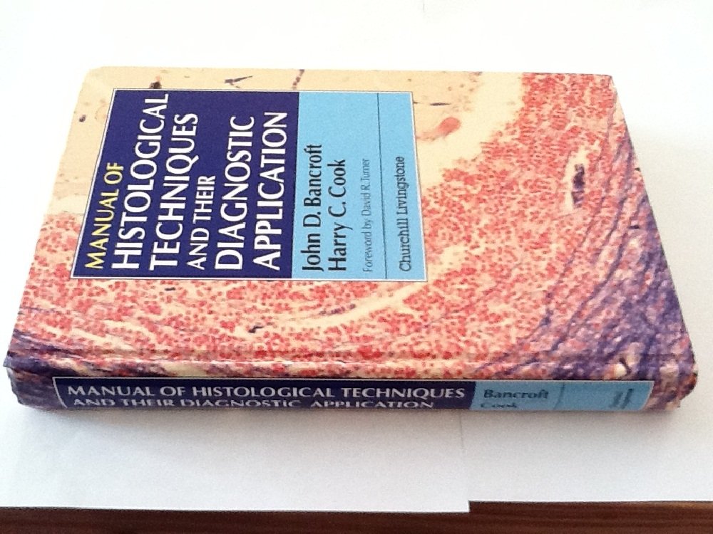 Manual of Histological Techniques and Their Diagnostic Application