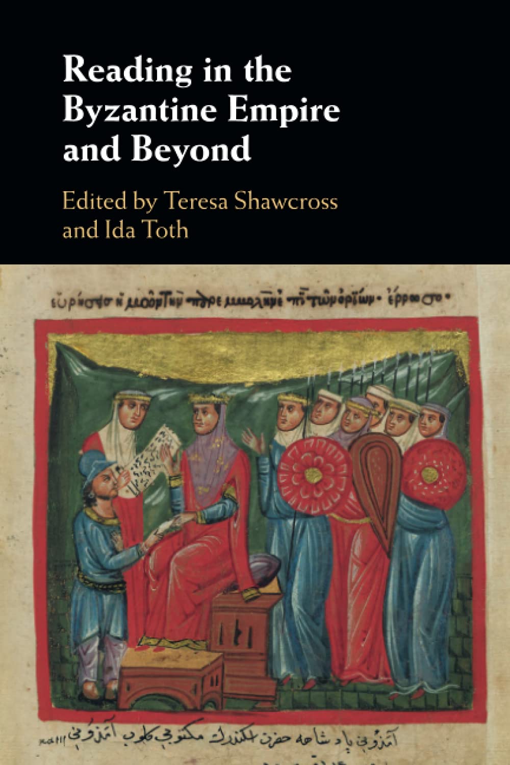 Reading in the Byzantine Empire and Beyond