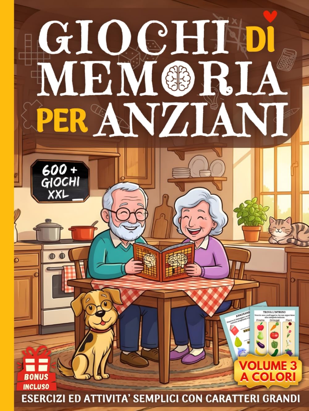 GIOCHI DI MEMORIA PER ANZIANI 3: Libro 600+ Giochi a Colori per Alzheimer e Demenza Senile - Esercizi ed Attività Semplici di Stimolazione Cognitiva - ... XXL per Ipovedenti (Cervelli in Palestra!)