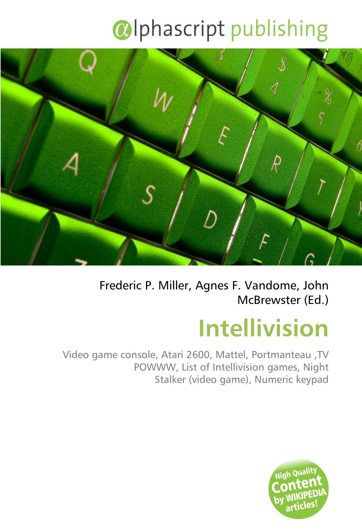 Intellivision: Video game console, Atari 2600, Mattel, Portmanteau ,TV POWWW, List of Intellivision games, Night Stalker (video game), Numeric keypad