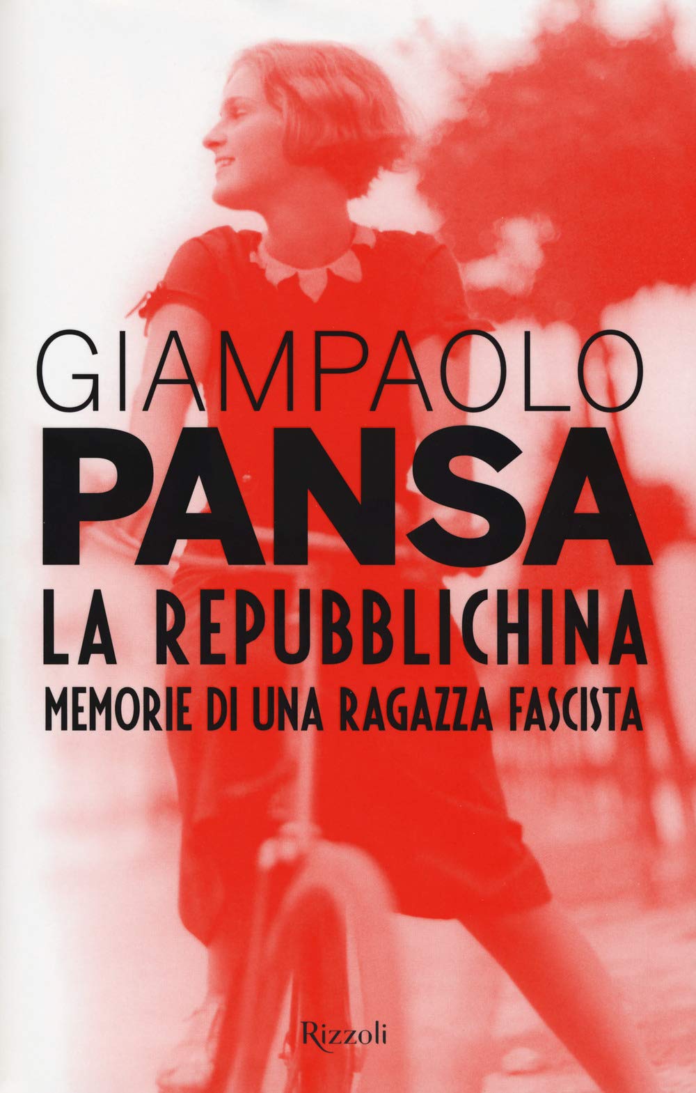 La Repubblichina. Memorie Di Una Ragazza Fascista - 4