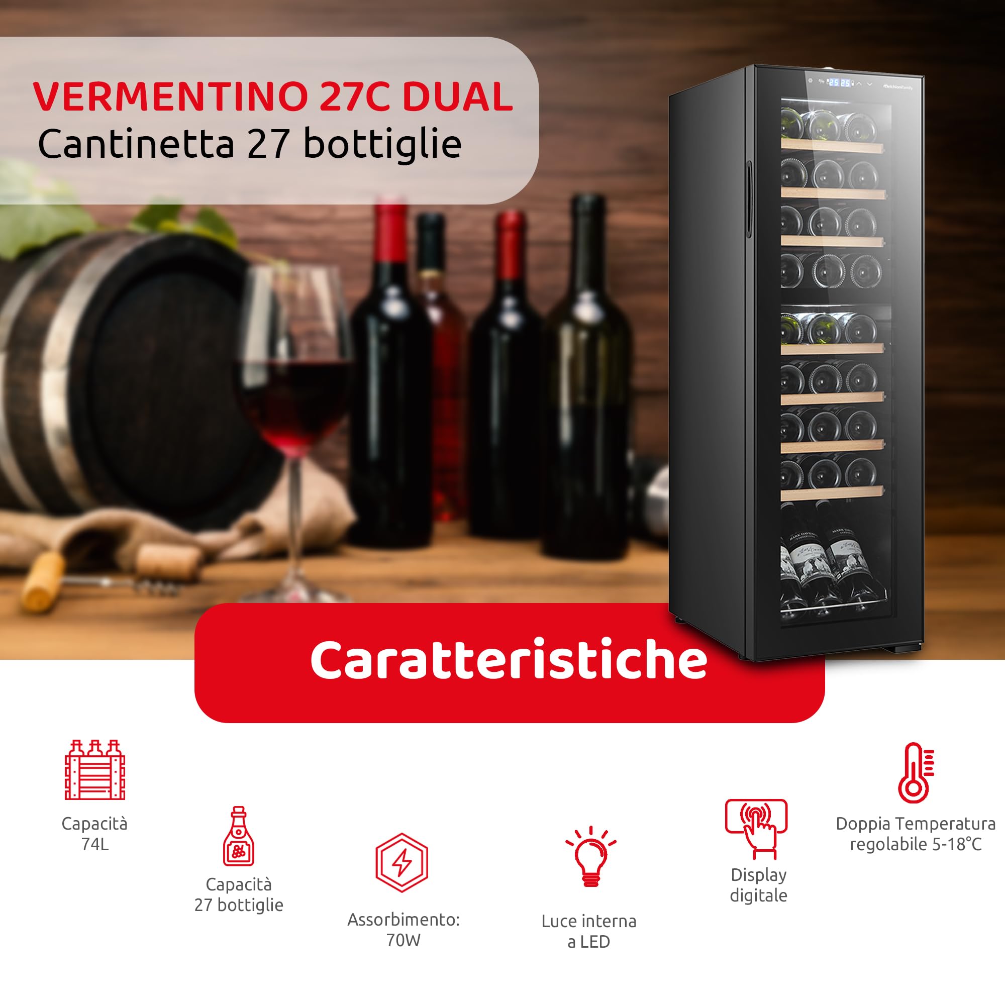 Melchioni Family | VERMENTINO 27C DUAL, Cantinetta 27 bottiglie, Doppia Temperatura, 74L, Compressore, Luce interna, Temperatura regolabile, 5-18°C, Display touch, Porta in vetro, Ripiani in legno