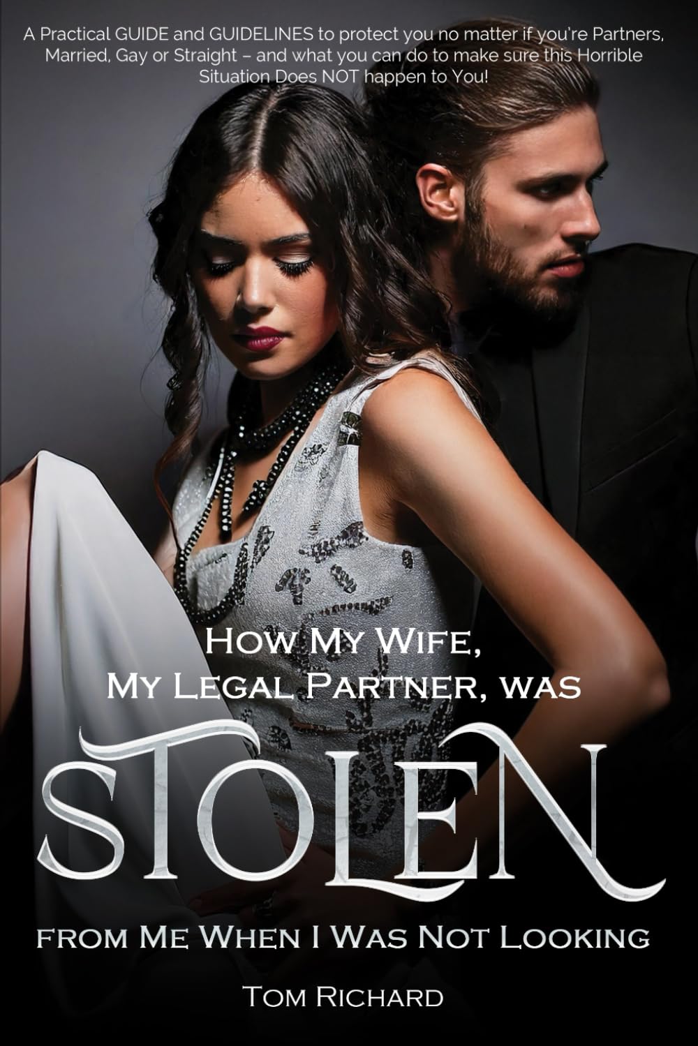 How My Wife was Stolen: When I was not looking
